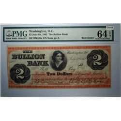 $2  Remainder Bank note   BULLION Bank Washington DC  PMG64 est $275-$300
