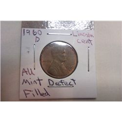 1960D AU Licoln Cent **Mint Defect Filled**