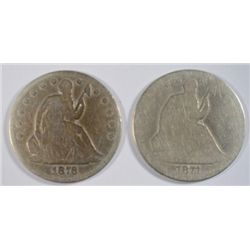 1871S  AG & 76CC good Seated Liberty half $ G/AG est $60-$65