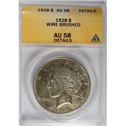 1928 PEACE DOLLAR ANACS AU58 BRUSHED