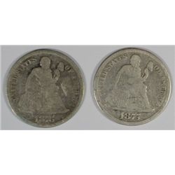 1875 AND 1876 SEATED DIMES, BOTH GOOD
