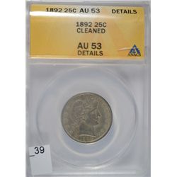 1892 BARBER QUARTER ANACS AU53 CLEANED