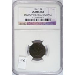 1877 INDIAN ONE CENT NGC VG SURFACE SPOTS