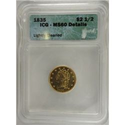 1835 $2.50 GOLD LIBERTY CLASSIC HEAD ICG MS-60 LIGHTLY CLEANED