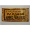 Image 2 : Tin sign which reads, “Wells ,Fargo and Co.,  Bankers and Express Forwarders”. Hand-painted  with st