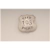 Image 2 : Large shield style badge marked “CITY  196   POLICE” with no visible maker marks on  reverse but old