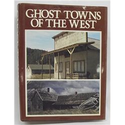 1970s Hardback Book ''Ghost Towns of the West"