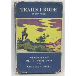 1947 ''Trails I Rode'' First Edition Hardback Book