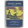 Image 1 : 1947 ''Trails I Rode'' First Edition Hardback Book