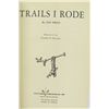 Image 2 : 1947 ''Trails I Rode'' First Edition Hardback Book