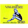 Image 1 : Valisère Nouvelle collection Vacances Agence Française de Propagande Paris Aff. N.E. B.E. B + 300...