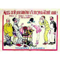Mais n'te Promène donc pas toute Nue ! BERNARD EDOUARD Pièce de Georges Feydeau: le roi du rire....