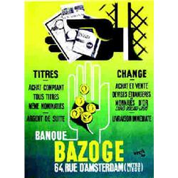 Lot de 2 Affiches sur la Banque Bazoge 1937 HERTE Titres - Changes / Loterie nationale R. A. K. P...