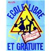 Image 1 : Ecole Libre et Gratuite Avec l'allocation scolaire - Alus M.P.C. Aff. N.E. B.E. B + Plis / Folds...