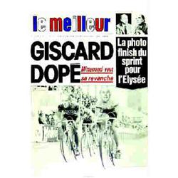 Giscard Dopé Mitterand veut sa revanche - La photo finish du sprint pour l'Elysée - Le meilleur 1...