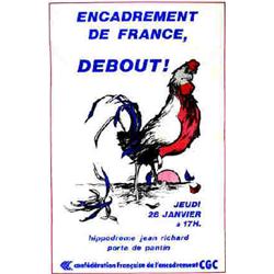 "Encadrement de France, Debout !" Confédération Française de l'Encadrement CGC - (Affiche avec un...