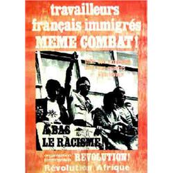 Lot de 2 Affiches sur le racisme "Travailleurs Français Immigrés même combat ! - A bas le racisme...