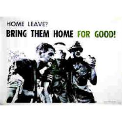 Home Leave? Bring them home for good! A communist publication may 1967 D.B. Young Pty. Ltd. Fores...