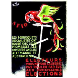 SFIO 1932 BAILLE HERVE  Les perroquets socialistes ont roulé avec leurs promesses les ouvriers an...