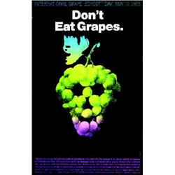 Don't Eat Grapes GLASER MILTON "International grape boycott day, may 10, 1969 - "We are men and...