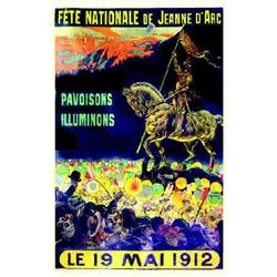 La Fête Nationale de Jeanne d'Arc - 1912 1912 DORFINANT ALBERT  Pavoisons, illuminons  Vercasson...