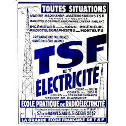 TSF et Electricité "Toutes situations - Ecole pratique de Radioélectricité - Marine marchande, av...