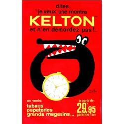 Kelton MORVAN HERVE "Dites : "Je veux une montre Kelton", et n'en démordez pas ! -" Dupuy Paris...