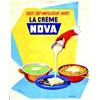Image 1 : Tout est Meilleur avec la Crème Nova GAILLARD EMM. De La Vasselais Paris Aff. N.E. B.E. B + Déchi...
