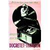 Image 1 : Ducretet - Thomson "Disques, électrophones - De la musique avant toute chose." Bedos & Cie Paris...