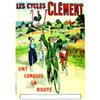 Image 1 : Les Cycles Clément ont conquis la Route E. Bougard Paris Aff. N.E. B.E. B + Plis / Folds 1200/150...