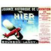 Image 1 : Journée Historique de l'Aviation - 26 Juillet 1931 DERAT "Bourbon-Lancy-Thermal - Organisée par l...