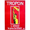 Image 1 : "Tropen, L'aliment le plus fortifiant" Société nouvelle d'impressions couleurs Paris Aff. E. B.E....