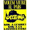 Image 1 : Volem Viure al Pais - Occitania Non à l'exode ! - Non à la liquidation ! Rivet Limoges Aff. N.E....