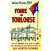 Image 1 : Foire de Toulouse - 1957 ASPE RENEE "Tous les dimanches et le lundi de Pâques salle du Restaurant...