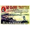Image 1 : Le Globe Trotter TAUZIN Journal illustré 16 pages sous couverture - 15 centimes - publie le Secre...