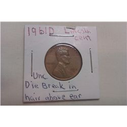 1961D Unc. **Die Break in hair above ear** Licoln Cent