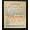Image 2 : 1949 BOWMAN # 160  JIM BLACKBURN  EM  ROOKIE