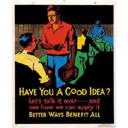 HAVE YOU A GOOD IDEA?