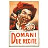 Image 1 : DOMANI DUE RECITE