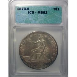 1873-S TRADE DOLLAR ICG MS62 VERY NICE!