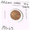 Image 1 : VINTAGE ARIZONA STATE 1 TAX TOKEN *EXTREMELY RARE MS-65 HIGH GRADE*!!