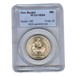 Certified Commemorative Half Dollar New Rochel MS64 PCG