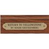 Image 9 : "Return to Yellowstone" by Roger Kruckenberg