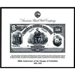 ABNC  Historic Event  1992 Dominican Republic, 1880 Reprint With Progress Proof of 50 Pesos Banknote