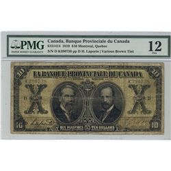 La Banque Provinciale du Canada 1919 $10 #K390738 CH-615-14-14 PMG F12.Catalogue Value:  300