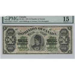 1878 $1 DC-8f-i Dominion of  $1 Bank Note PMG F-15.Catalogue Value:  1500