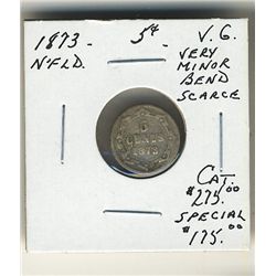 Nfld 1873 5¢ VG. Very minor bend.Catalogue Value:  250