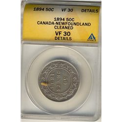 Nfld 1894 50¢ ANACS VF30 Details.  Designated as cleaned.Catalogue Value:  360