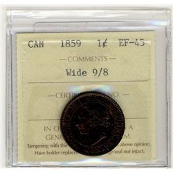 1859 1¢ Wide 9/8 ICCS EF45.Catalogue Value:  215