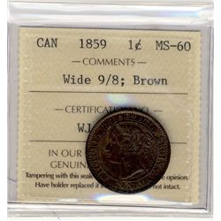 1859 1¢ Wide 9/8 ICCS MS60BN.  A nice example.Catalogue Value:  525